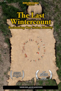 Poster for 'The last Wintercount' displays a buffalo robe with a wintercount, and two film festival laurels